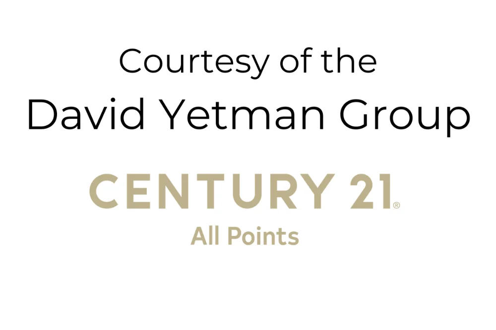 Courtesy of the David Yetman Group CENTURY 21 All Points